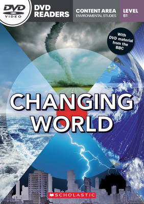 Changing World - Reader with DVD - Level B1 ( 1,500 headwords ) - Environmental Studies Content (Board book)