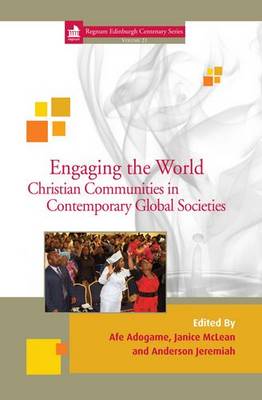 Engaging the World: 21: Christian Communities in Contemporary Global Societies (Hardback)