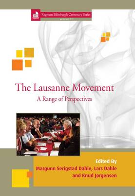 The Lausanne Movement: A Range of Perspectives (Hardback)