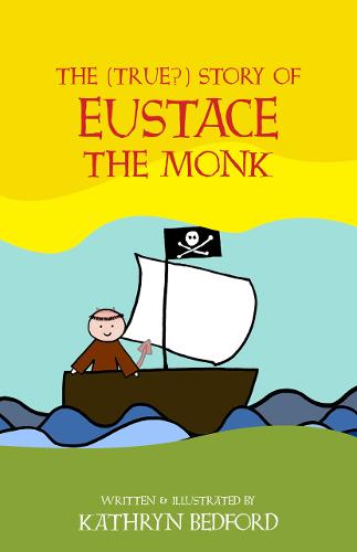 The (True?) Story of Eustace the Monk (Paperback)
