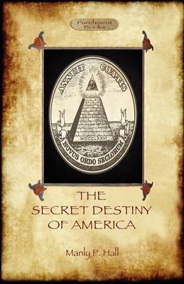 The Secret Destiny of America (Paperback)