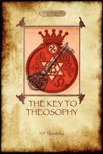 The Key to Theosophy - With Original 30-Page Annotated Glossary (Paperback)