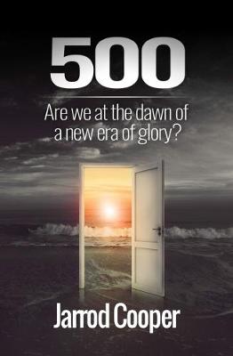 500: Are we at the dawn of a new era of glory? (Paperback)
