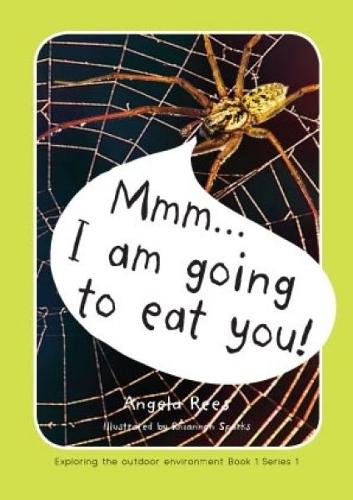 Exploring the Outdoor Environment - Series 1: 1. Mmm ... i am Going to Eat You! (Paperback)