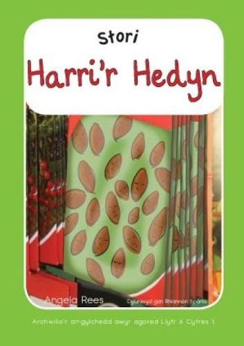 Archwilio'r Amgylchedd Awyr Agored - Cyfres 1: 6. Stori Harri'r Hedyn (Paperback)