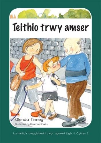 Archwilio'r Amgylchedd Awyr Agored yn y Cyfnod Sylfaen - Cyfres 2. Teithio trwy Amser (Paperback)
