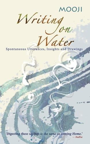 Writing on Water: Spontaneous Utterances, Insights and Drawings (Paperback)