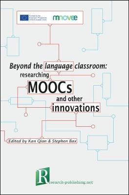 Beyond the language classroom: researching MOOCs and other innovations (Paperback)