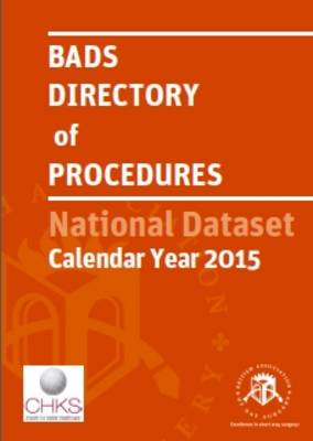 Bads Directory of Procedures: National Dataset Calendar Year 2015 (Paperback)