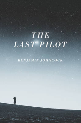 The Last Pilot (Paperback)