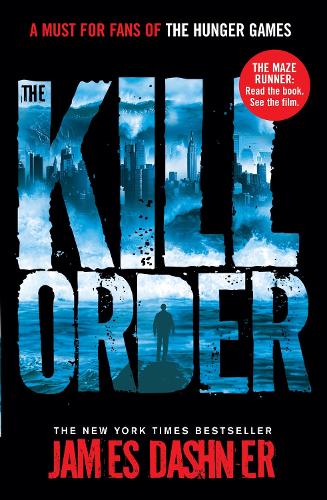 The Kill Order - Maze Runner Series (Paperback)