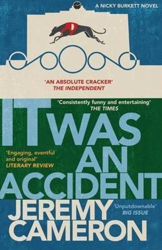 It Was an Accident - Nicky Burkett 2 (Paperback)