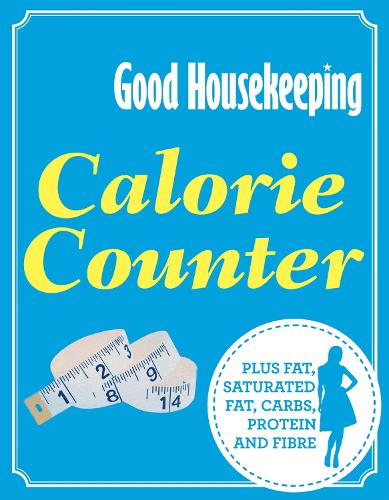 good housekeeping calorie counter by good housekeeping institute fat and calorie counter