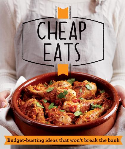 Cheap Eats: Budget-Busting Ideas That Won't Break the Bank - Good Housekeeping (Paperback)
