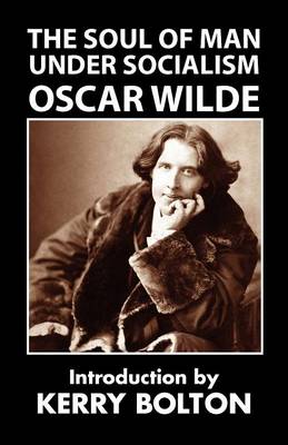 The Soul of Man Under Socialism (Paperback)
