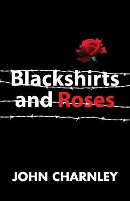 Blackshirts and Roses (Paperback)