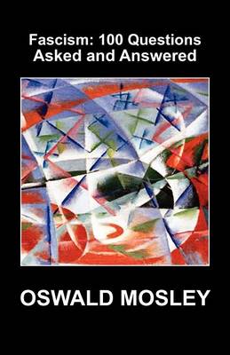 Fascism: 100 Questions Asked and Answered (Paperback)