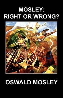 Mosley: Right or Wrong? (Paperback)