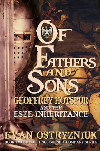 Of Fathers and Sons - English Free Company 2 (Paperback)