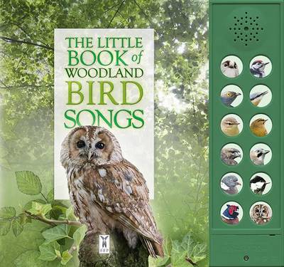 The Little Book of Woodland Bird Songs - Little Books of 2 (Board book)