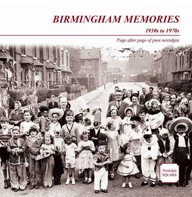 Birmingham Memories: Nostalgia Square (Paperback)