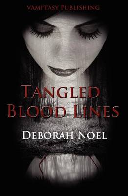 Tangled Blood Lines - The Tangled Legacy Series 1 (Paperback)