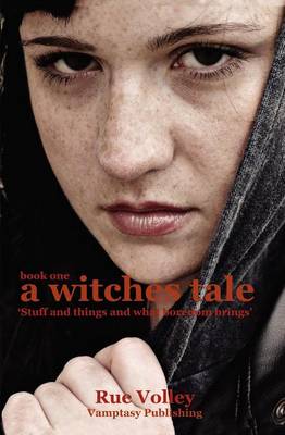 A Witches Tale, Stuff and Things and What Boredom Brings (Paperback)