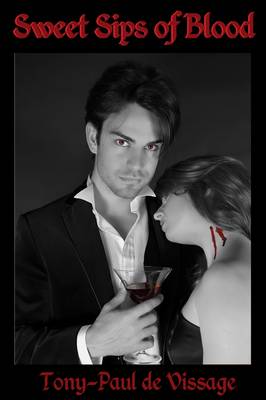 Sweet Sips of Blood (Paperback)