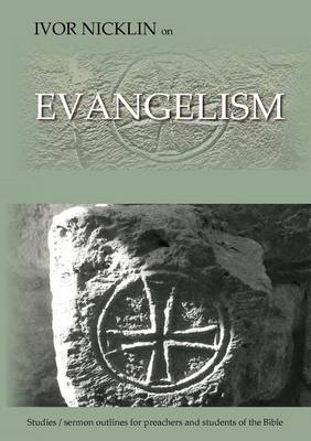 Ivor Nicklin On Evangelism (Paperback)