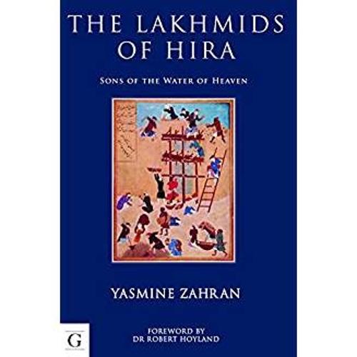 The Lakhmids of Hira (Hardback)