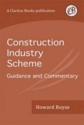Construction Industry Scheme: Guidance and Commentary (Paperback)