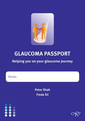 Glaucoma Passport: Helping You on Your Glaucoma Journey (Book)