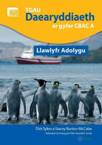 TGAU Daearyddiaeth ar Gyfer Manyleb A CBAC - Llawlyfr Adolygu (Paperback)