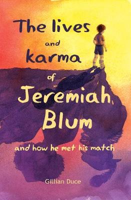 The Lives and Karma of Jeremiah Blum and how he met his match (Paperback)