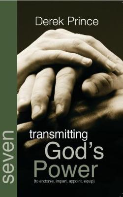 Transmitting God's Power - Foundations Series 7 (Paperback)