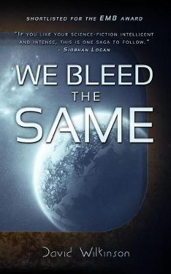 We Bleed the Same - The Anjelican Saga 1 (Paperback)