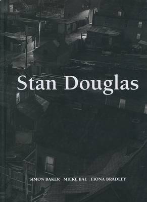 Stan Douglas (Hardback)