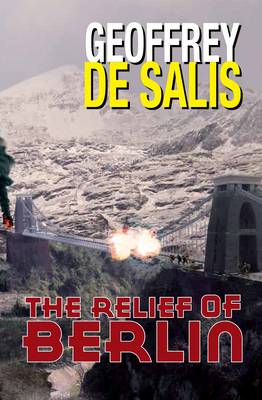 The Relief of Berlin (Paperback)