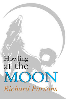 Howling at the Moon (Hardback)