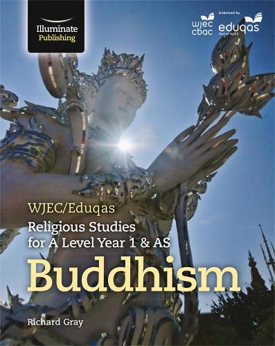 WJEC/Eduqas Religious Studies for A Level Year 1 & AS - Buddhism (Paperback)