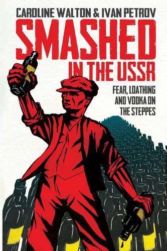 Smashed in the USSR (Paperback)