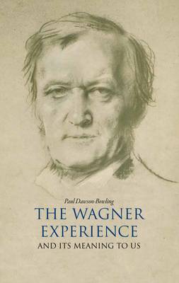 The Wagner Experience (Hardback)