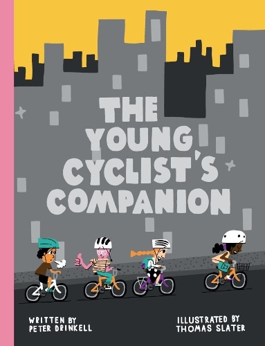 The Young Cyclist's Companion (Hardback)