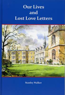 Our Lives and Lost Love Letters (Hardback)