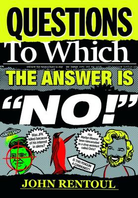 Questions to Which the Answer is "No!" (Hardback)