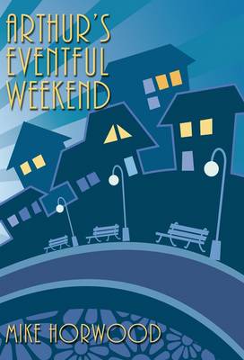 Arthur's Eventful Weekend (Paperback)
