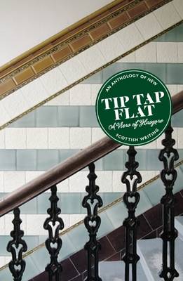 Tip Tap Flat: A View of Glasgow (Paperback)