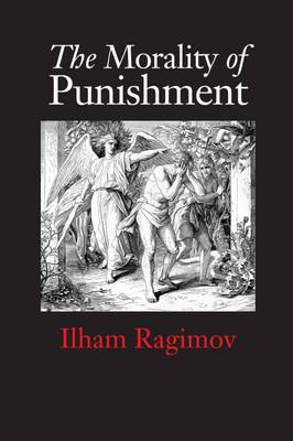 The Morality of Punishment (Hardback)