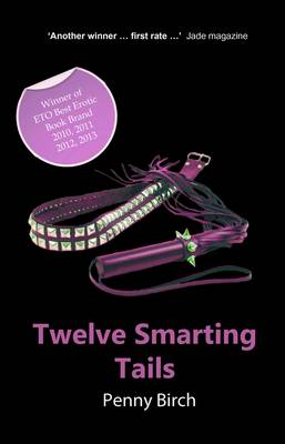 Twelve Smarting Tails (Paperback)