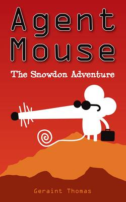 Agent Mouse: Snowdon Adventure (Paperback)